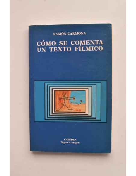 Cómo se comenta un texto fílmico