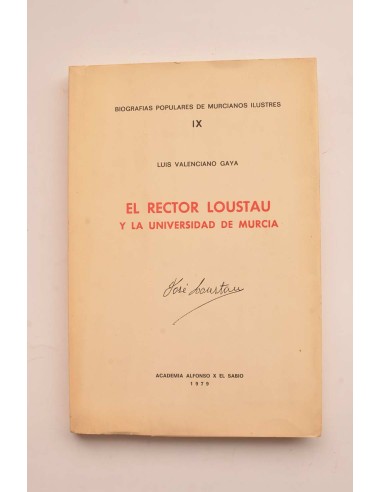 El rector Loustau y la universidad de Murcia