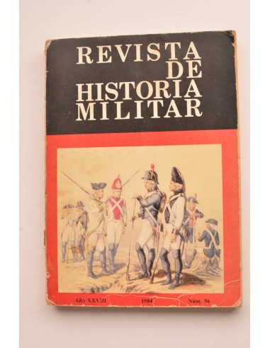 Revista de historia militar. Año XXVII. 1984, nº 56