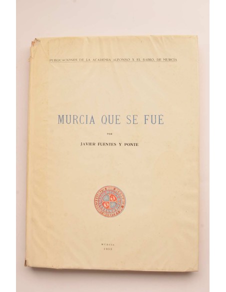 Murcia que se fué
