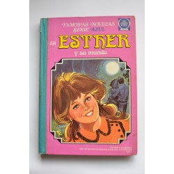 Esther y su mundo. Los extraordinarios relatos del tío...