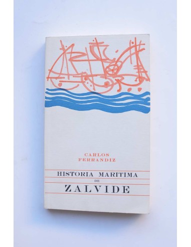 Historia marítima española de Zalvide