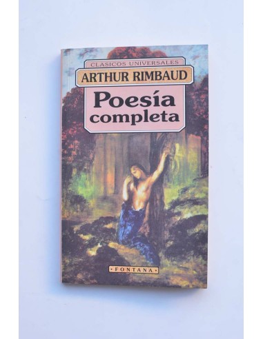 Arthur Rimbaud. Poesías completas