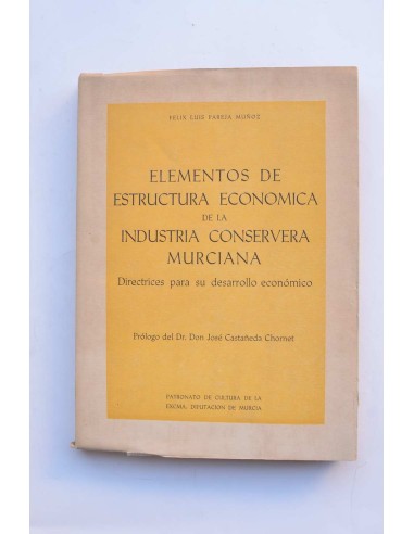 Elementos de estructura económica de la industria conservera murciana