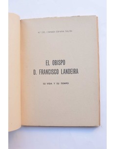 El obispo D. Francisco Landeira. Su vida y su tiempo 2