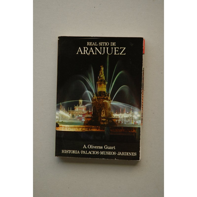 Guía de Aranjuez, historia, palacios-museos y jardines