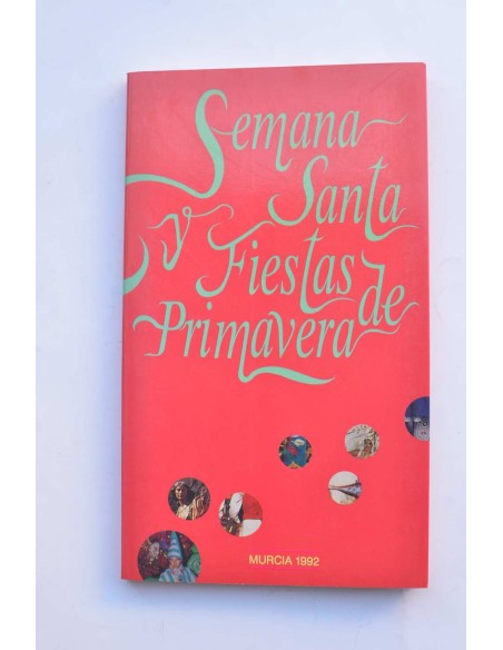 Semana Santa y Fiestas de Primavera