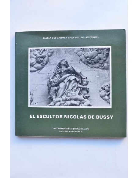 El escultor Nicolas de Bussy