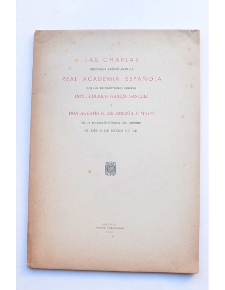Las charlas. Discursos leídos ante la Real Academia Española