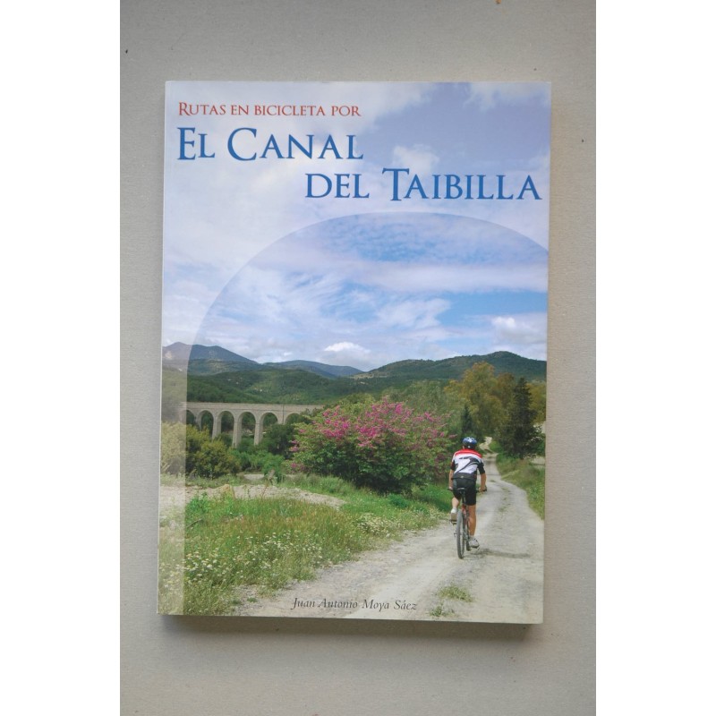 Excursiones en bicicleta por El Canal del Taibilla