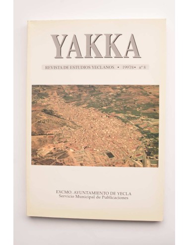 Yakka. Revista de estudios yeclanos. Año 1997/98, nº 8