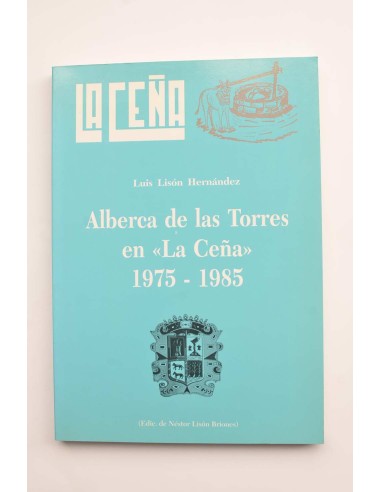 Alberca de las Torres en La Ceña 1975 - 1985