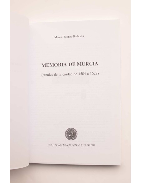Memoria de Murcia (Anales de la ciudad de 1504 a 1629)