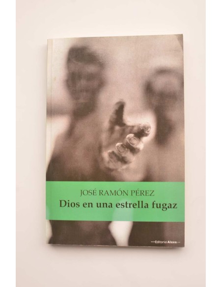 Dios es una estrella fugaz