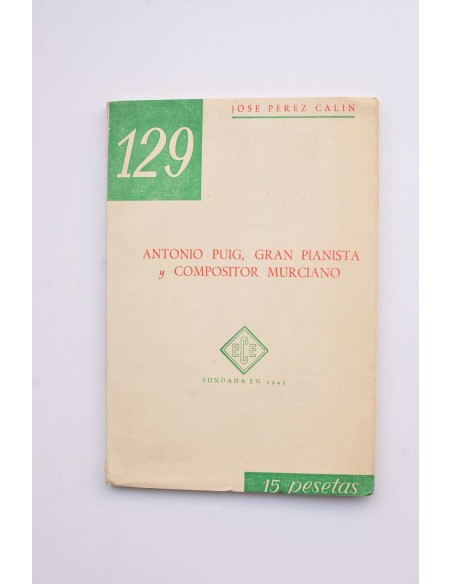 Antonio Puig, gran pianista y compositor murciano