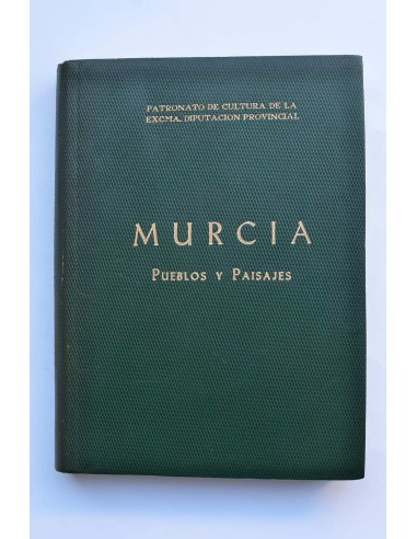 Murcia. Pueblos y paisajes