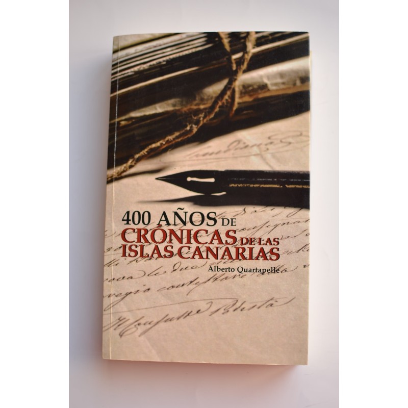 400 años de crónicas de las Islas Canarias