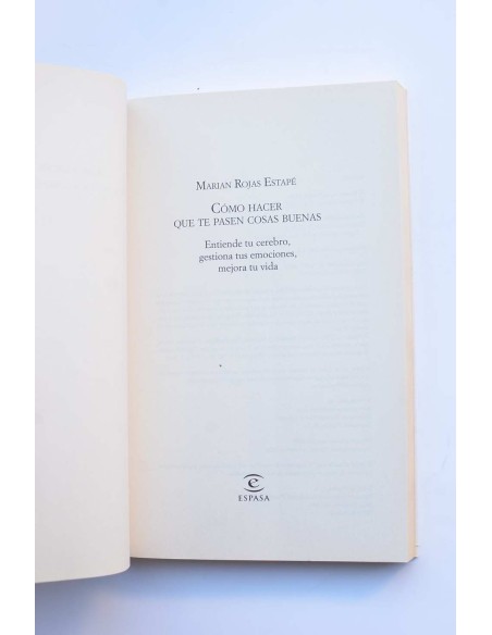 Cómo hacer que te pasen cosas buenas