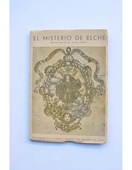 El Misterio de Elche. Monumento nacional