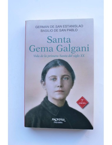 Santa Gema Galgani. Vida de la primera sante del siglo XX