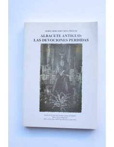 Albacete antiguo: las devociones perdidas