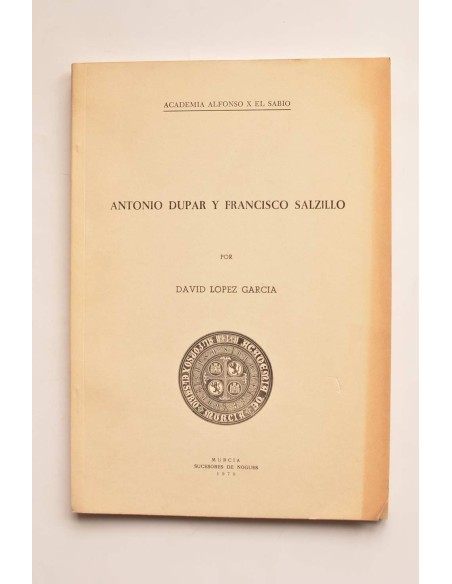 Antonio Dupar y Francisco Salzillo