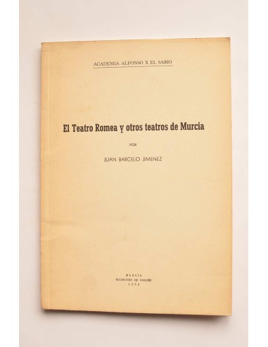 El teatro Romea y otros teatros de Murcia