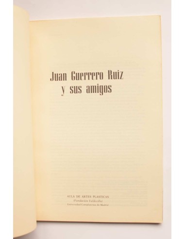 Juan Guerrero Ruiz y sus amigos