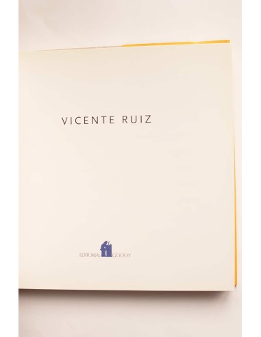 Vicente Ruiz. Un ciclo pictórico. 1972 - 2000