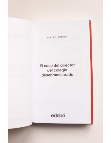 El caso del director del colegio desenmascarado