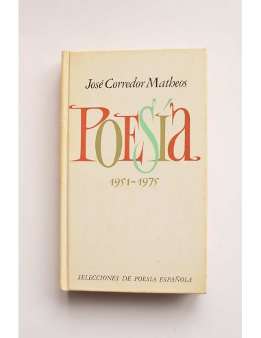 José Corredor Matheos. Poesía 1951 - 1975