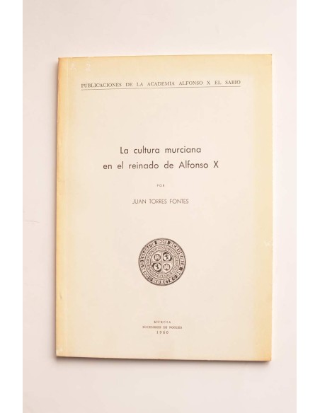 La cultura murciana en el reinado de Alfonso X