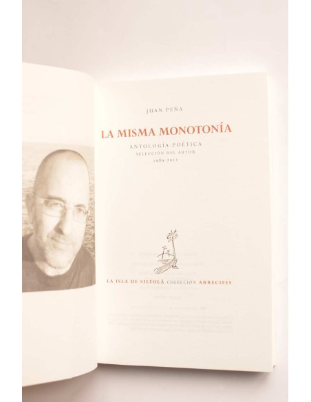 La misma monotonía. Antología poética (1989 - 2001)