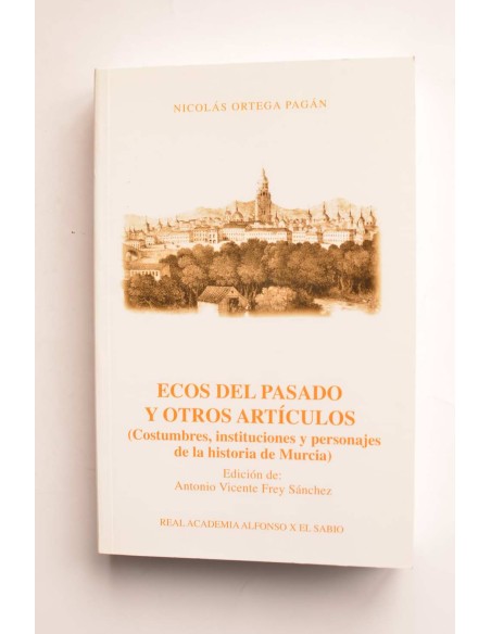 Ecos del pasado y otros artículos
