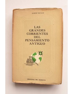 Las grandes corrientes del pensamiento antiguo