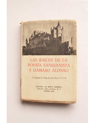 Las raíces de la poesía sanjuanista y Dámaso Alonso