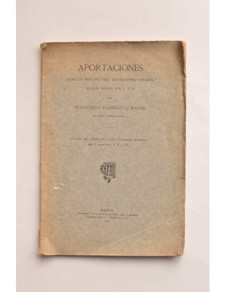 Aportaciones para la historia del histrionismo español en los siglos XVI y XVII