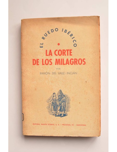 El Ruedo Ibérico. La Corte de los Milagros