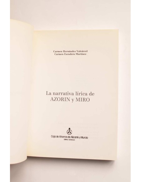 La narrativa lírica de Azorín y Miró