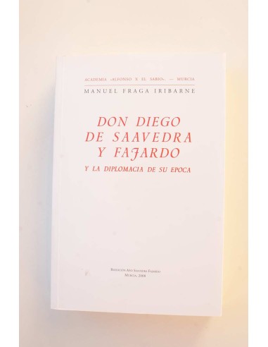 Don Diego de Saavedra y Fajardo y la diplomacia de su época