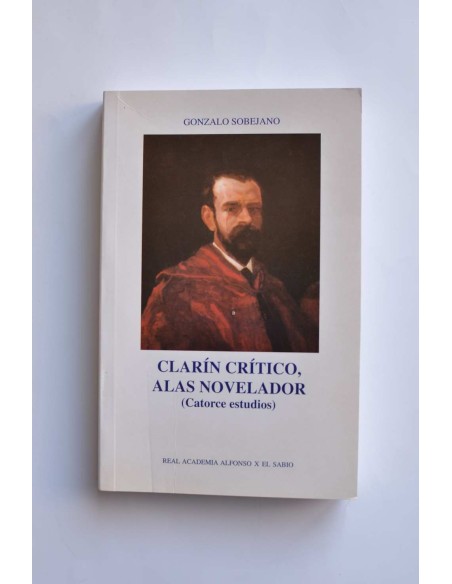 Clarín crítico, alas novelador (catorce estudios)