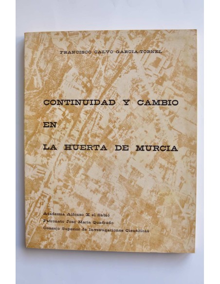 Continuidad y cambio en la Huerta de Murcia