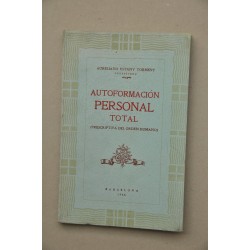 Autoformación personal total : Prescriptiva del orden humano