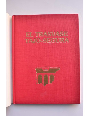 El trasvase Tajo-Segura. Solución al...