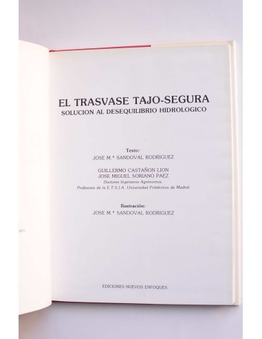 El trasvase Tajo-Segura. Solución al...