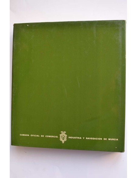 La Cámara de Comercio historia viva de Murcia. 1899 - 1986