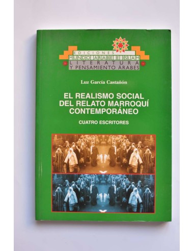 El realismo social en el relato marroquí contemporáneo. Cuatro escritores