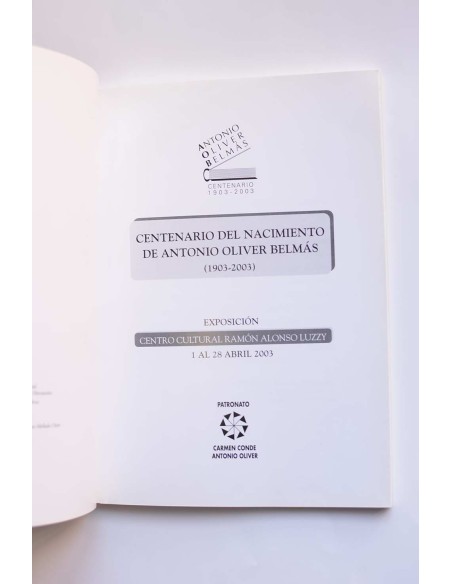 Centenario del nacimiento de Antonio Oliver Belmás (1903 - 2003)