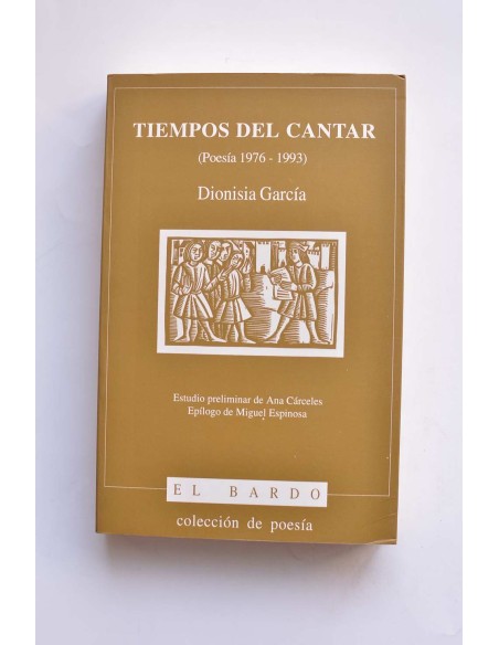 Tiempos del cantar (poesía 1976 - 1993)