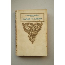 Cañas y barro : novela